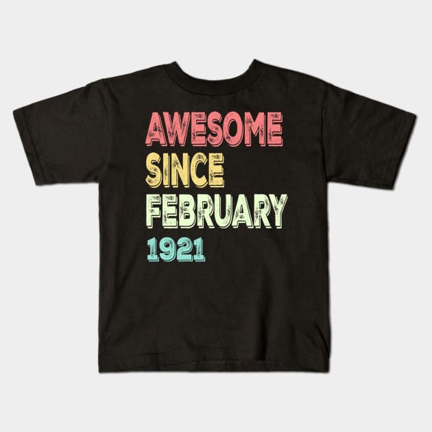 awesome since february 1921 Kids T-Shirt by susanlguinn